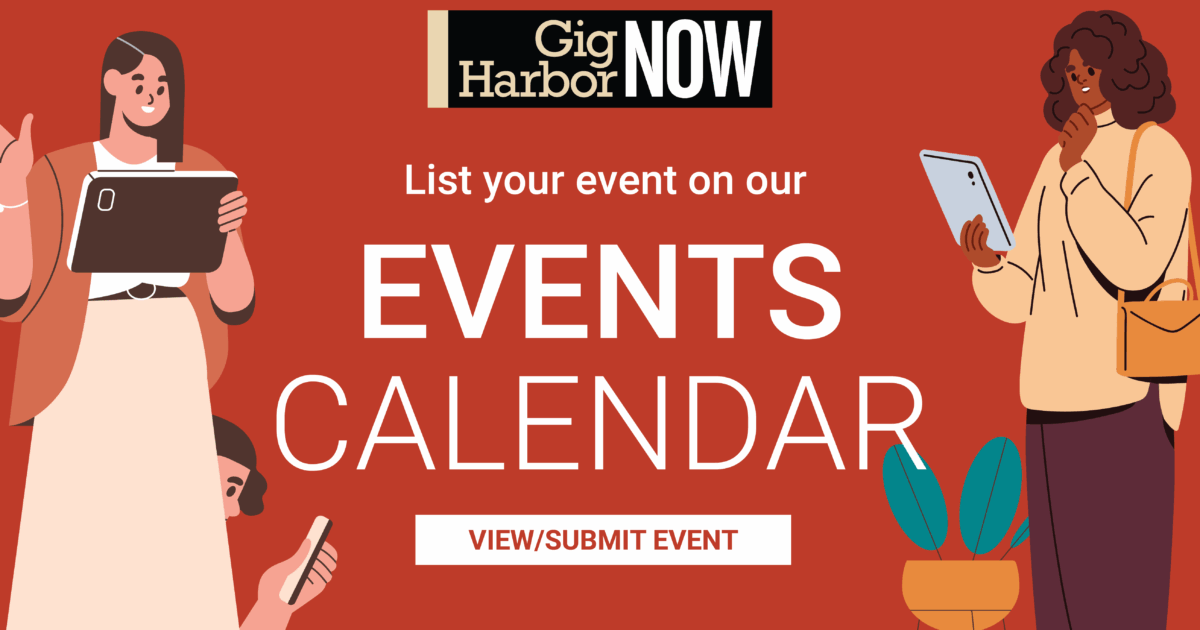Events Calendar | A hyperlocal nonprofit newspaper in Gig Harbor